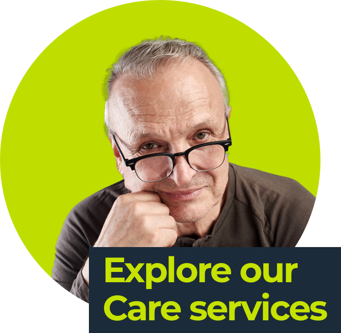 Explore our care services